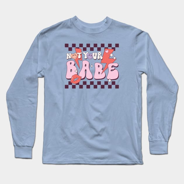 Not Your Babe Anti Valentines Day Love Sucks Long Sleeve T-Shirt by Pop Cult Store